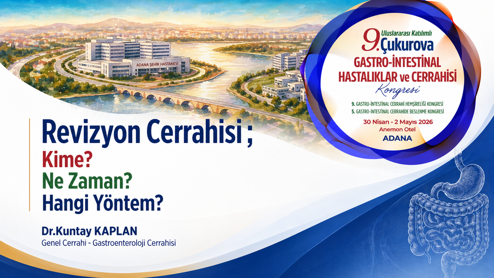 Adana’da Revizyon Cerrahisi: Kime, Ne Zaman, Hangi Yöntem? (Çukurova Kongresi Sunumu)