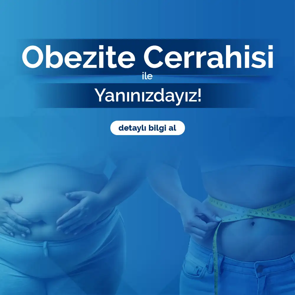 Obezite Cerrahisi ile Yanınızdayız | Adana Doç. Dr. Kuntay Kaplan