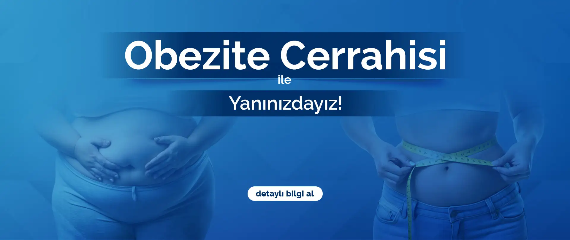 Obezite Cerrahisi ile Yanınızdayız | Adana Doç. Dr. Kuntay Kaplan
